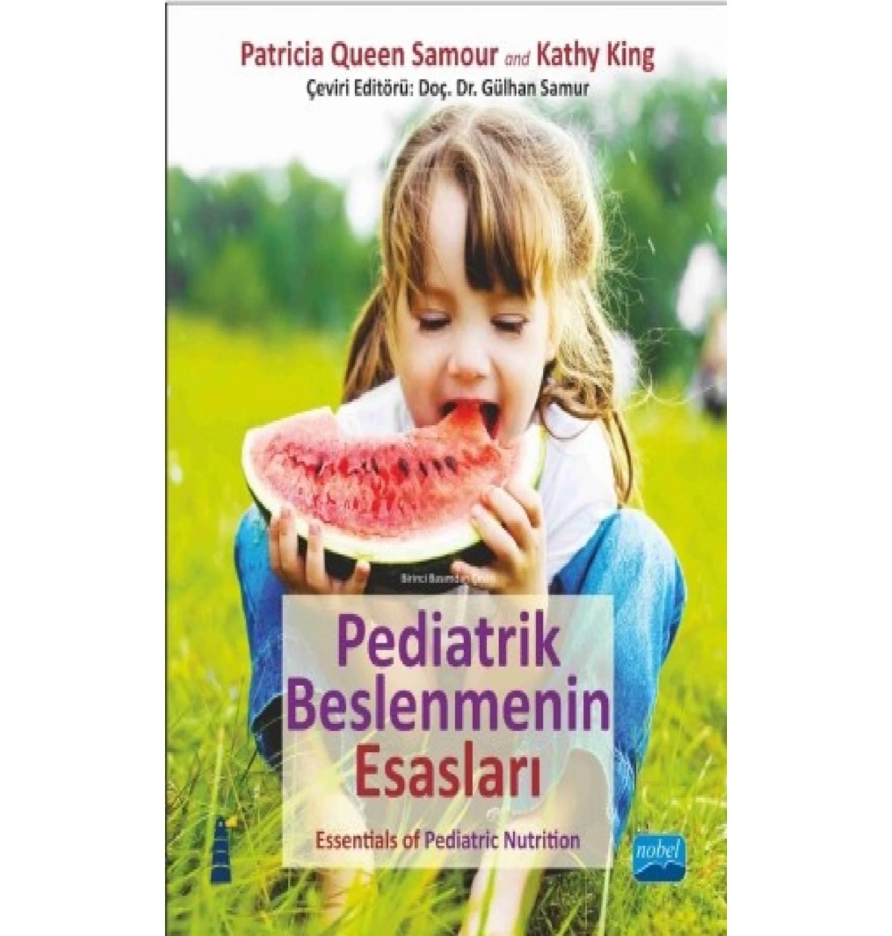 Pediatrik Beslenmenin Esasları  Patricia Queen Samour  Nobel
