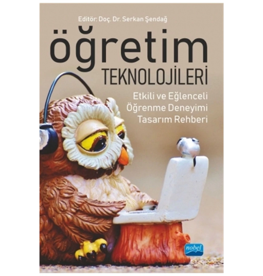 Öğretim Teknolojileri  Serkan Şendağ  Nobel
