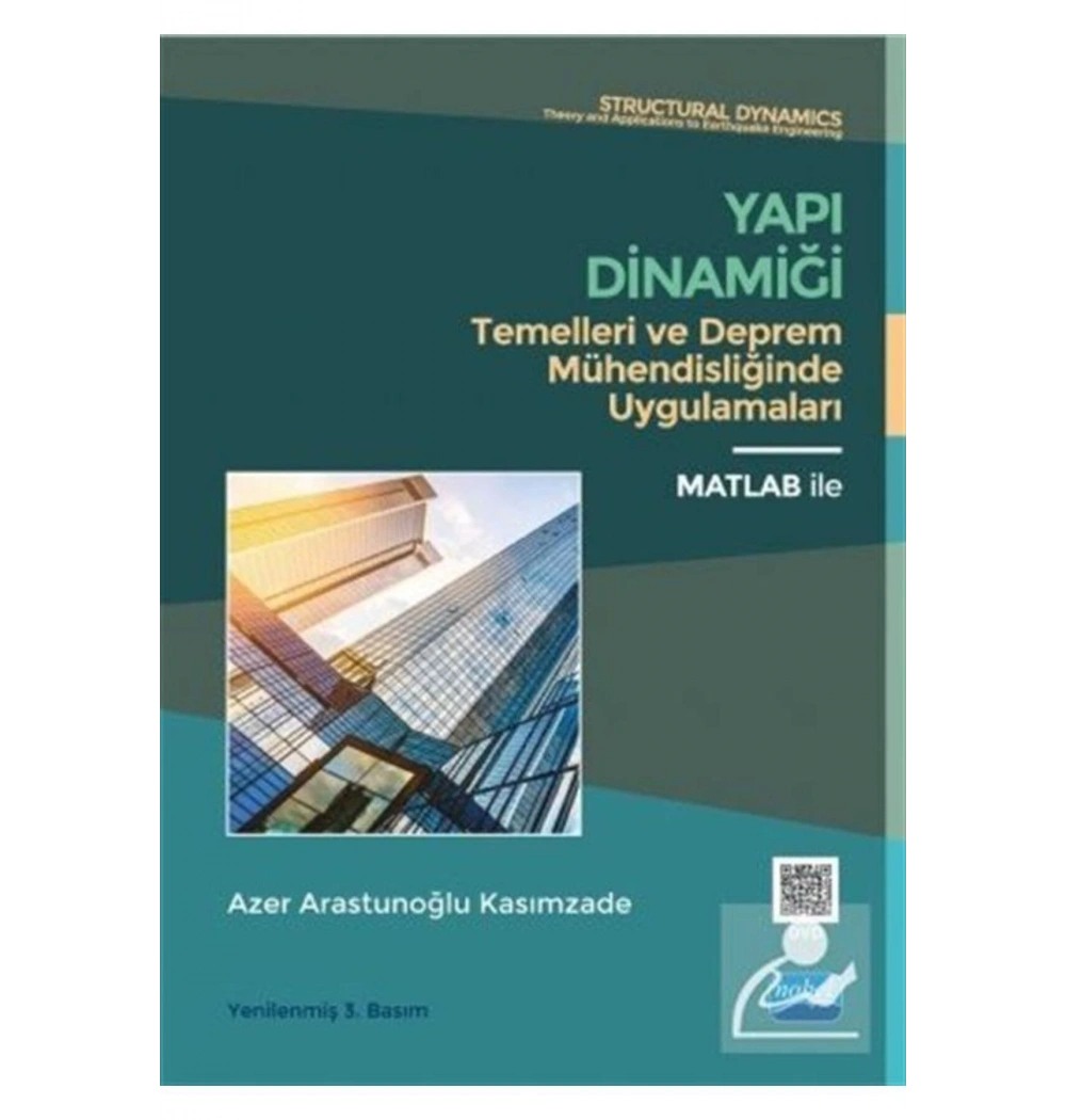 Yapı Dinamiği Temelleri Ve Deprem Mühendisliğinde Uygulamaları