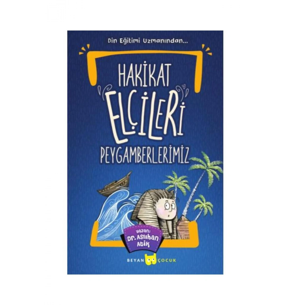 Hakikat Elçileri Peygamberlerimiz  Aslıhan Atik   Beyan