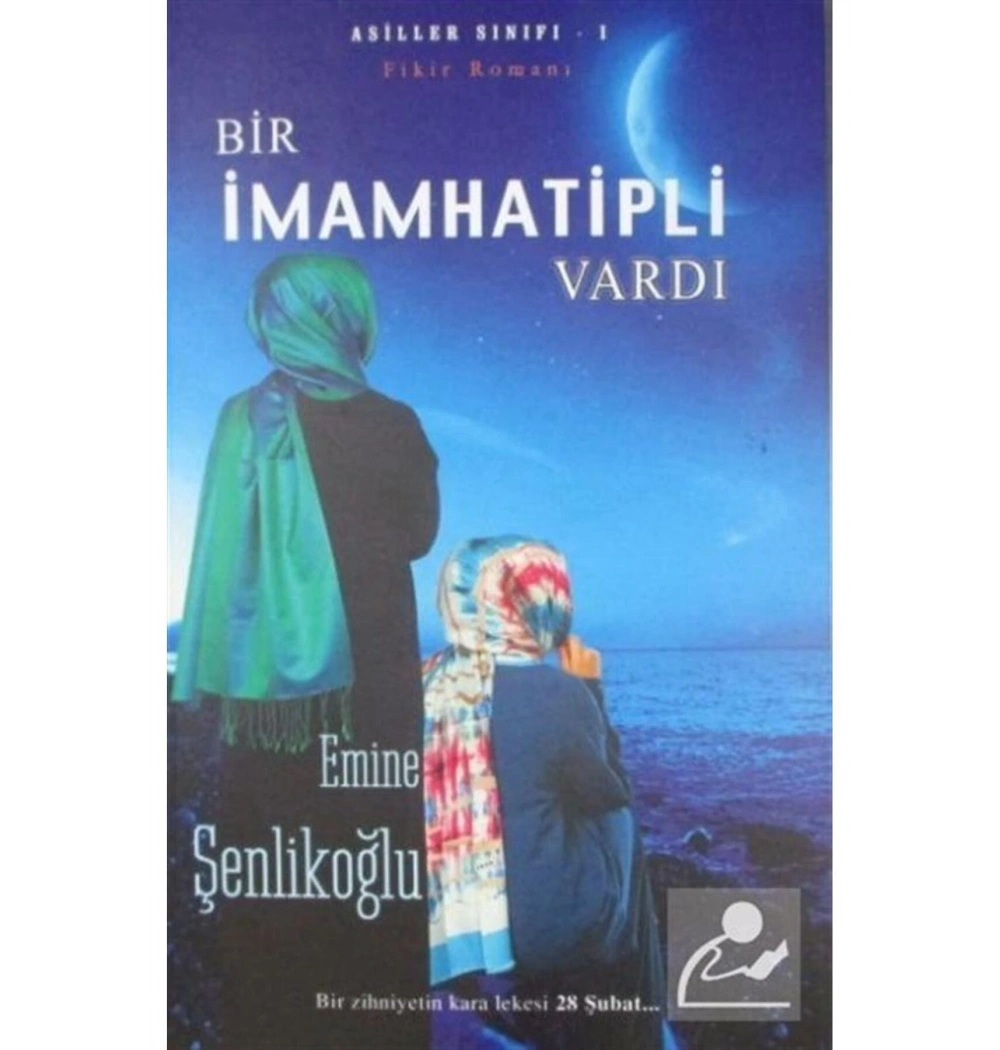 Bir İmamhatipli Vardı.Emine Şenlikoğlu   Mektup