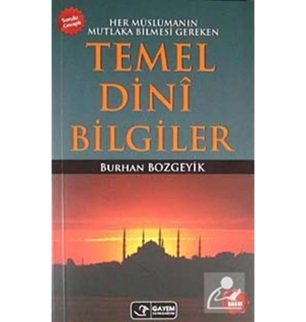 Temel Dini Bilgiler - Burhan Bozgeyik - Gayem