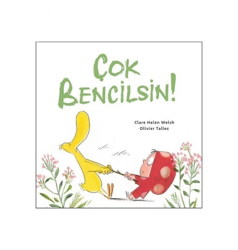 Çok Bencilsin Clara Helen Ciltli Martı Çocuk