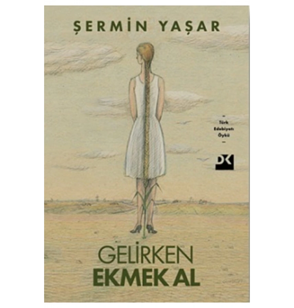 Gelirken Ekmek Al Şermin Yaşar Doğan Yayın