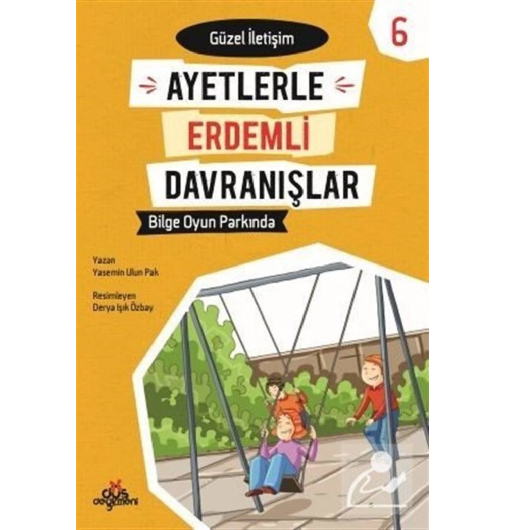 Ayetlerle Erdemli Davranışlar 6 Güzel İletişim Düş Değirmeni