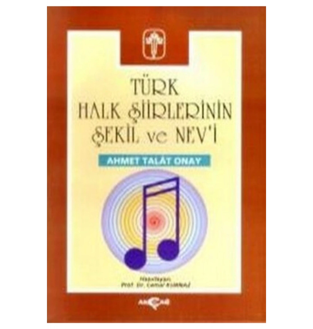 Türk Halk Şiirlerinin Şekil Ve Nevi - Akçağ