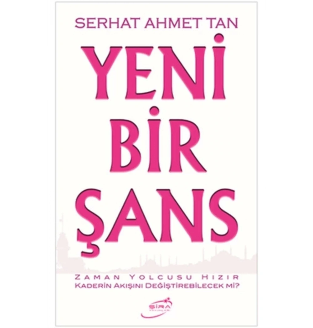 Yeni Bir Şans Serhat Ahmet Tan Şira Yayın