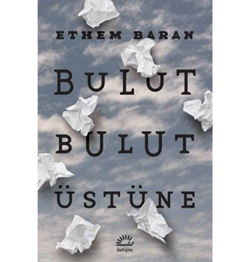 Bulut Bulut Üstüne Ethem Baran İletişim