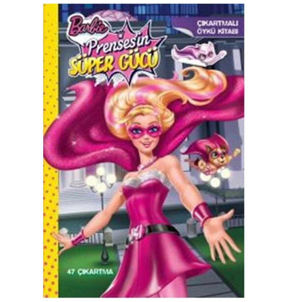 Barbie Prensesin Süper Gücü   Çıkartmalı Öykü  Kitabı  Doğan