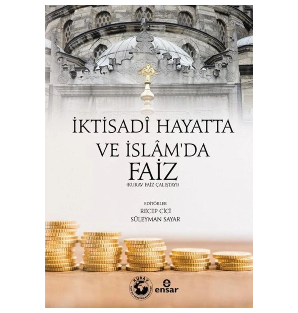 İktisadi Hayatta Ve İslamda Faiz Recep Cici-Süleyman Sayar Ensar