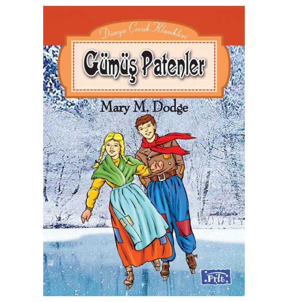 Gümüş Patenler. Mary M.Dodge Parıltı