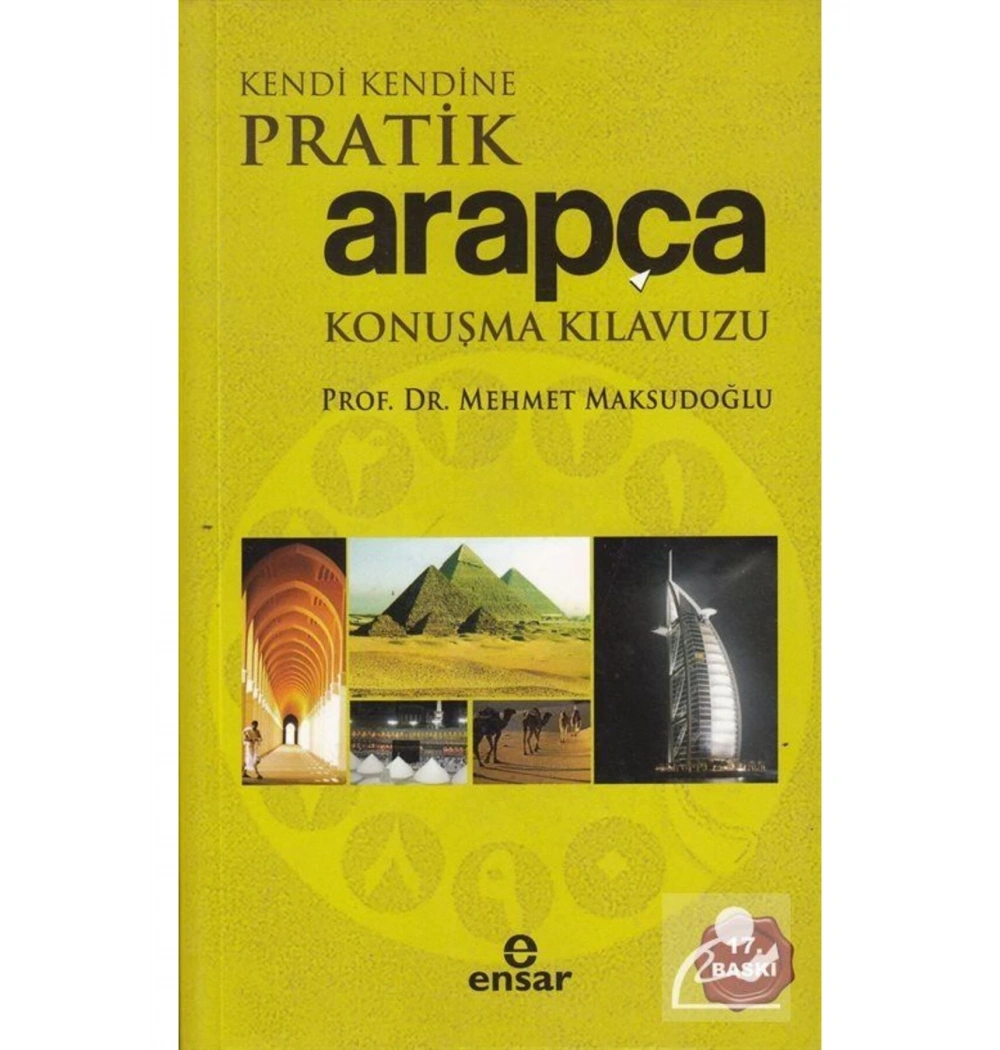 Kendi Kendine Pratik Arapça Konuşma Kılavuzu  Mehmet Maksudoğlu- Ensar