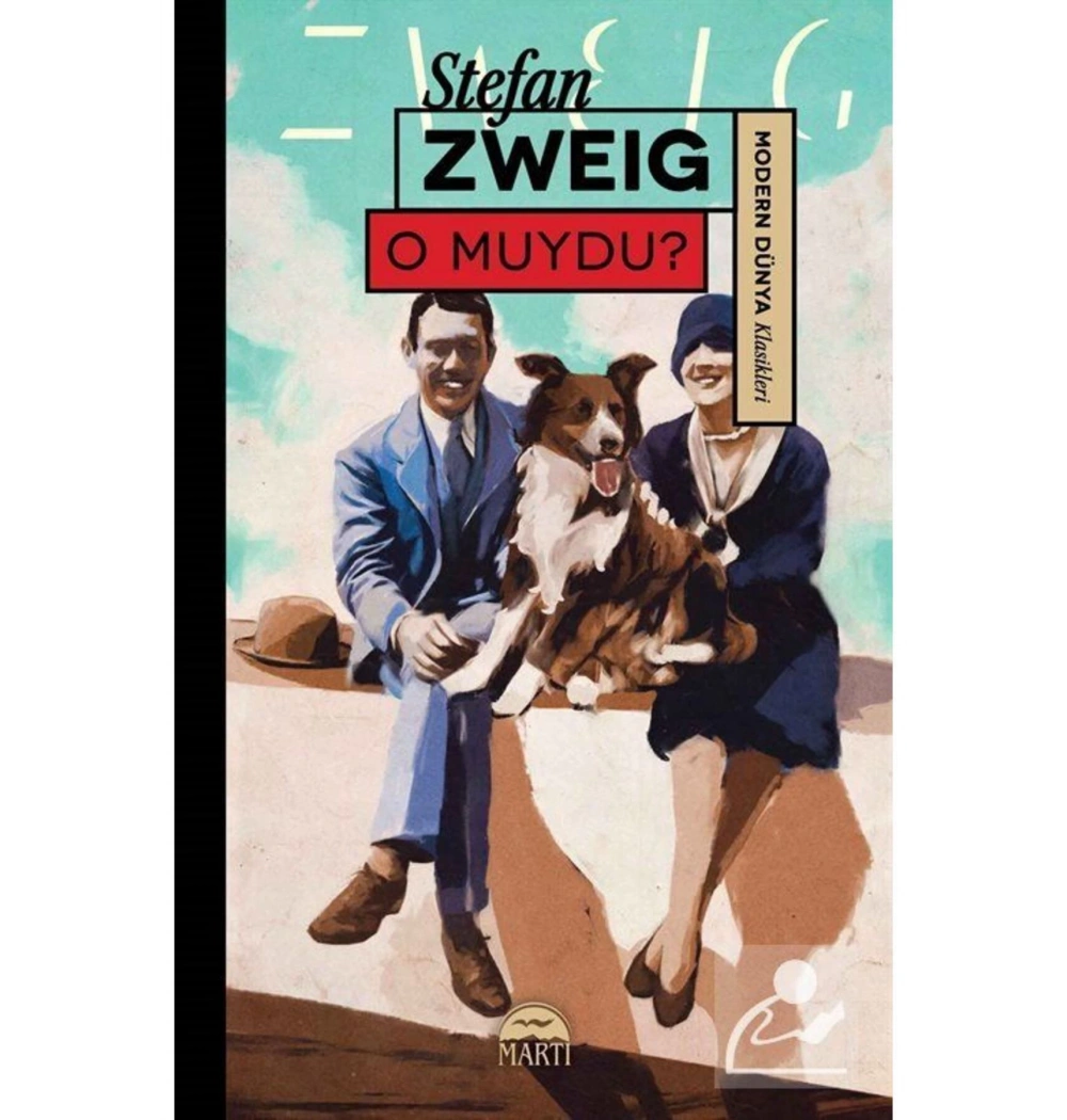 O Muydu ?   Stefan Zweıg Martı Yayın