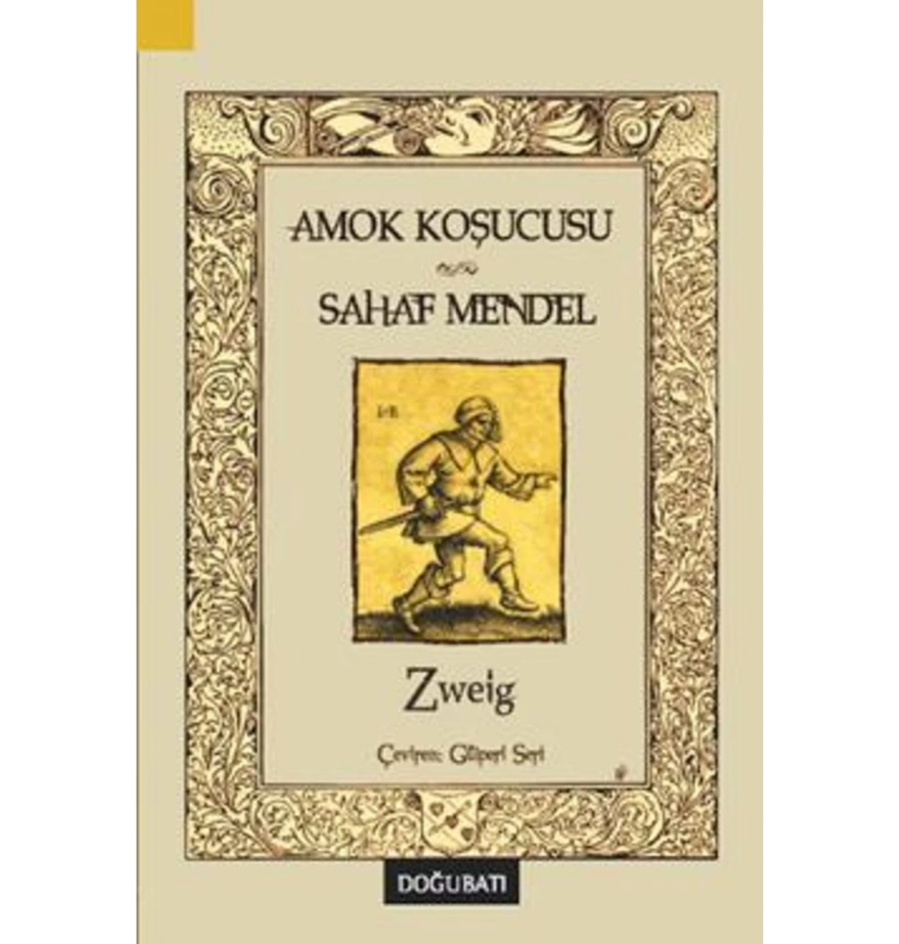 Amok Koşucusu    Sahaf Mendel   Doğu Batı