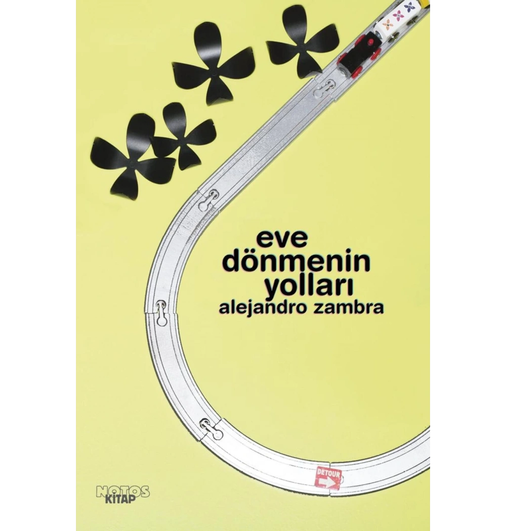 Eve Dönmenin Yolları  Notos