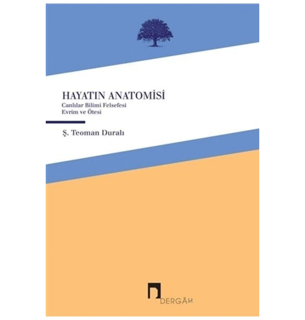 Hayatın Anatomisi  Teoman Duralı  Dergah