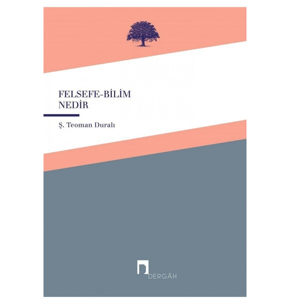 Felsefe Bilim Nedir Teoman Duralı Dergah