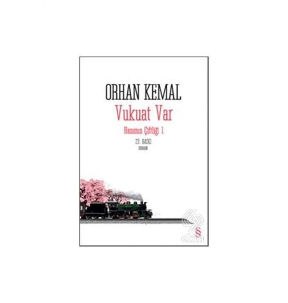 Hanımın Çiftliği-1 Vukuat Var Orhan Kemal Everest