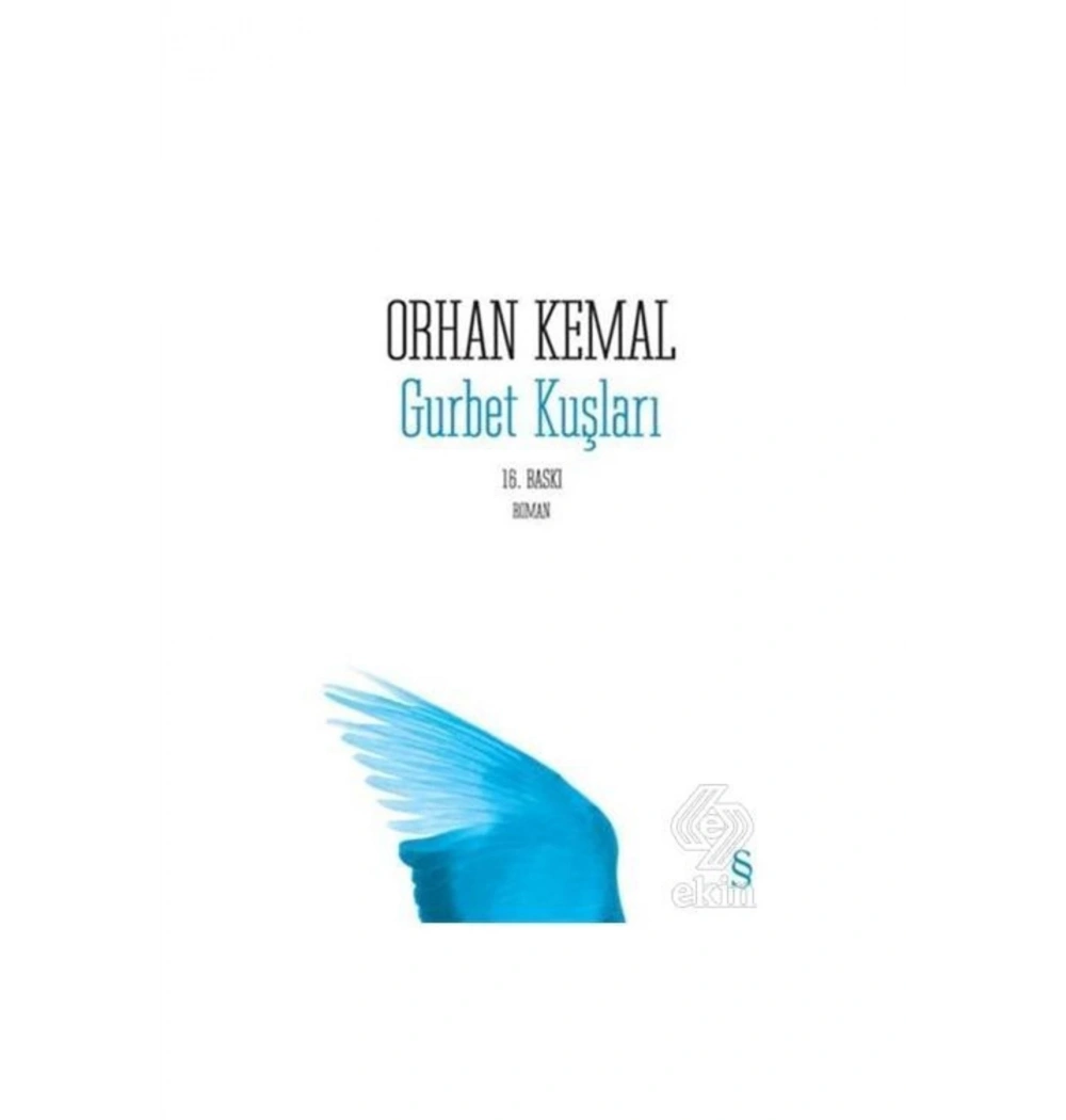 Gurbet Kuşları. Orhan Kemal - Everest