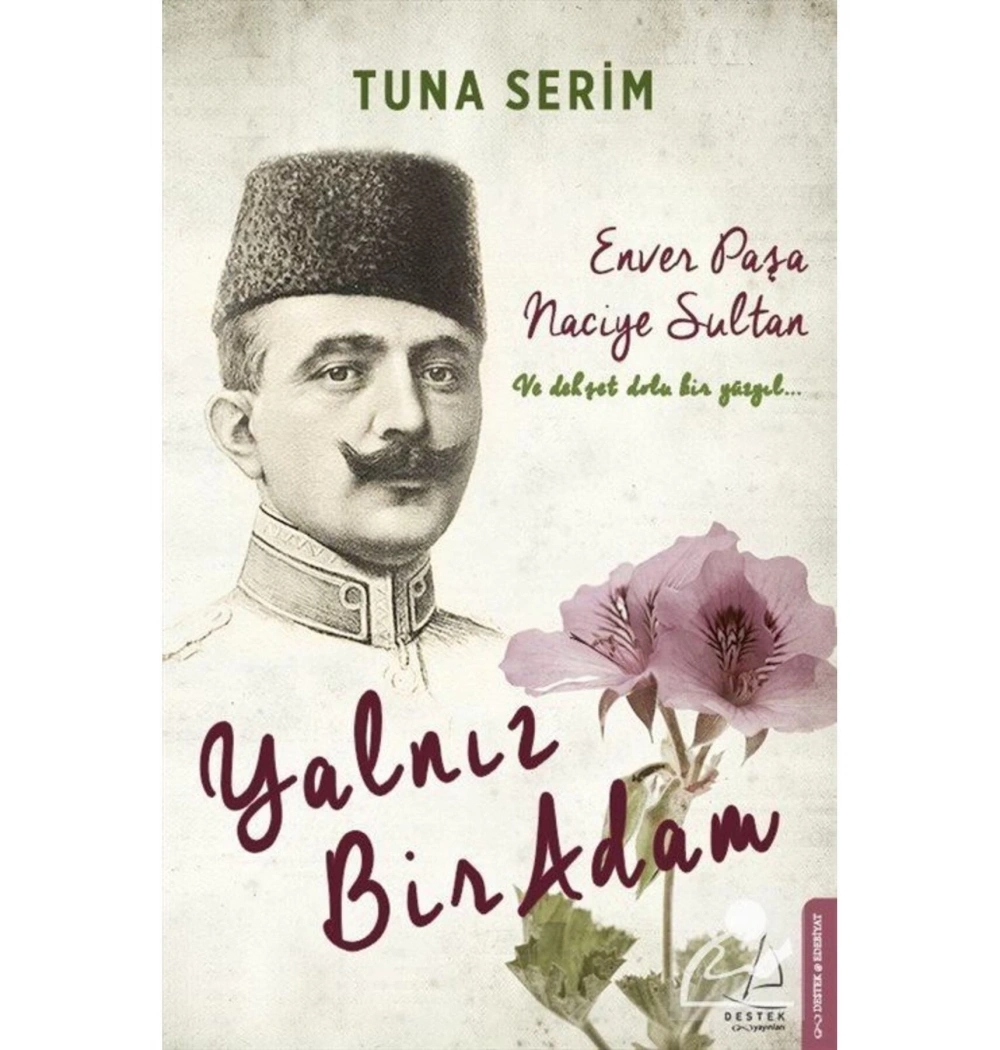 Yalnız Bir Adam  Tuna Serim Destek Yayın