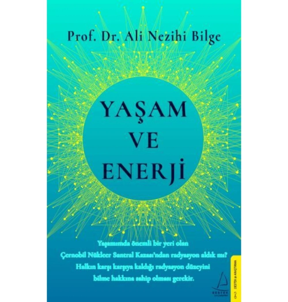 Yaşam Ve Enerji Ali Nezihi Bilge Destek Yayın
