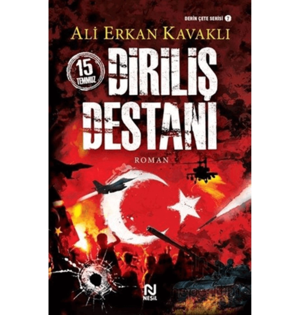 15 Temmuz Diriliş Destanı Ali Erkan Kavaklı Nesil