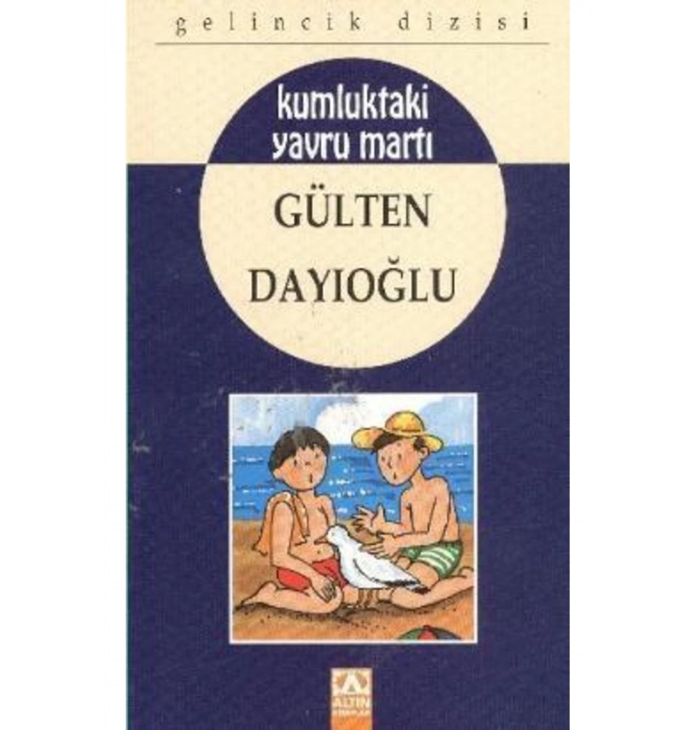 Kumluktaki̇ Yavru Marti - Gülten Dayioğlu - Altın Ki̇Taplar