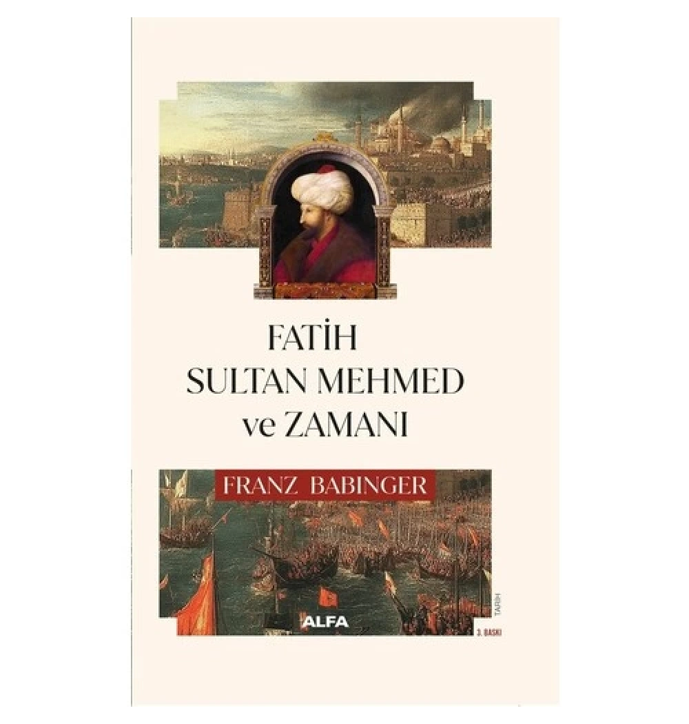 Fati̇H Sultan Mehmed Ve Zamani Franz Rabinger-Ci̇Ltsi̇Z Alfa