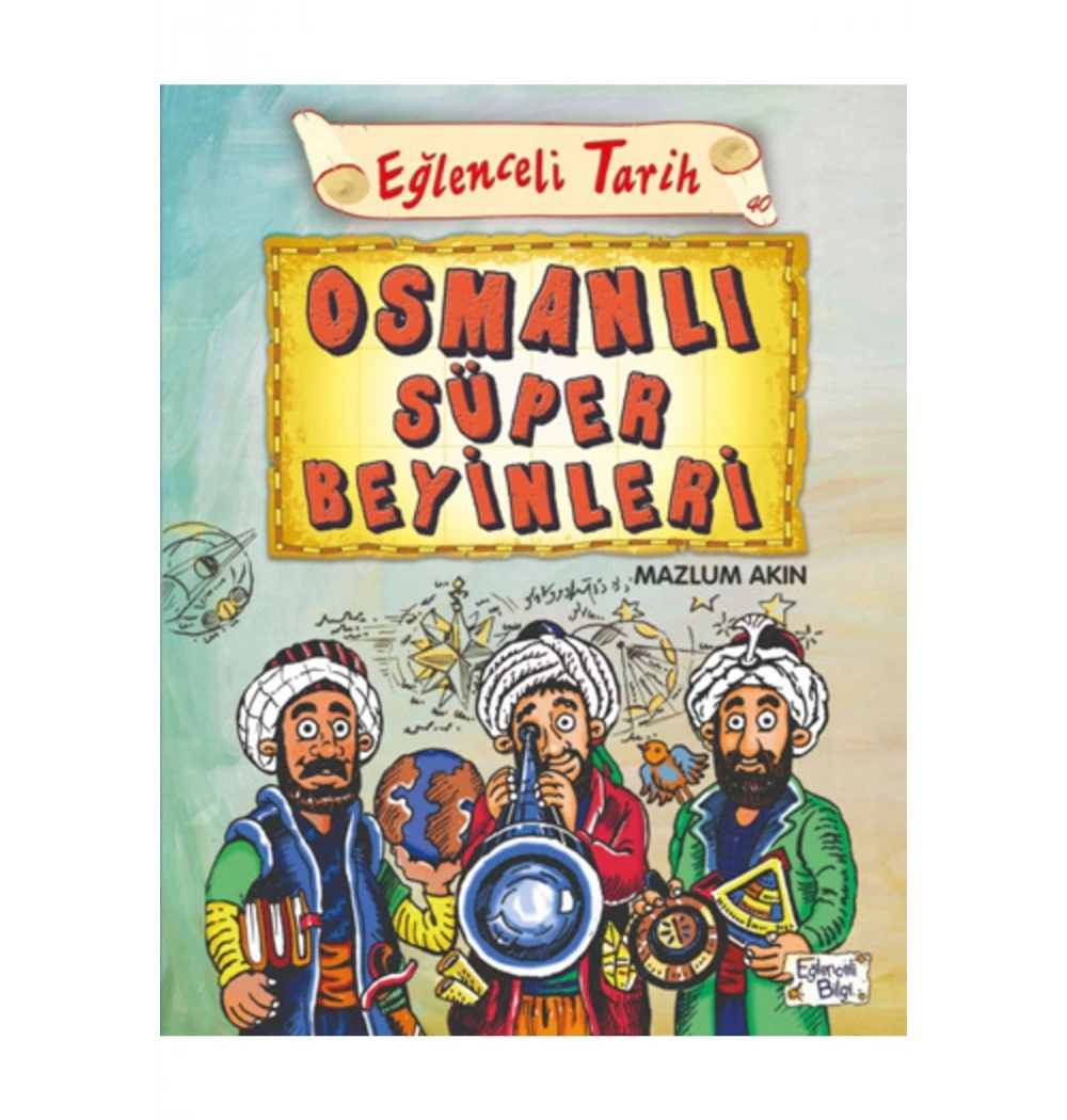 Osmanlı Süper Beyinleri   Eğlenceli Bilgi    I