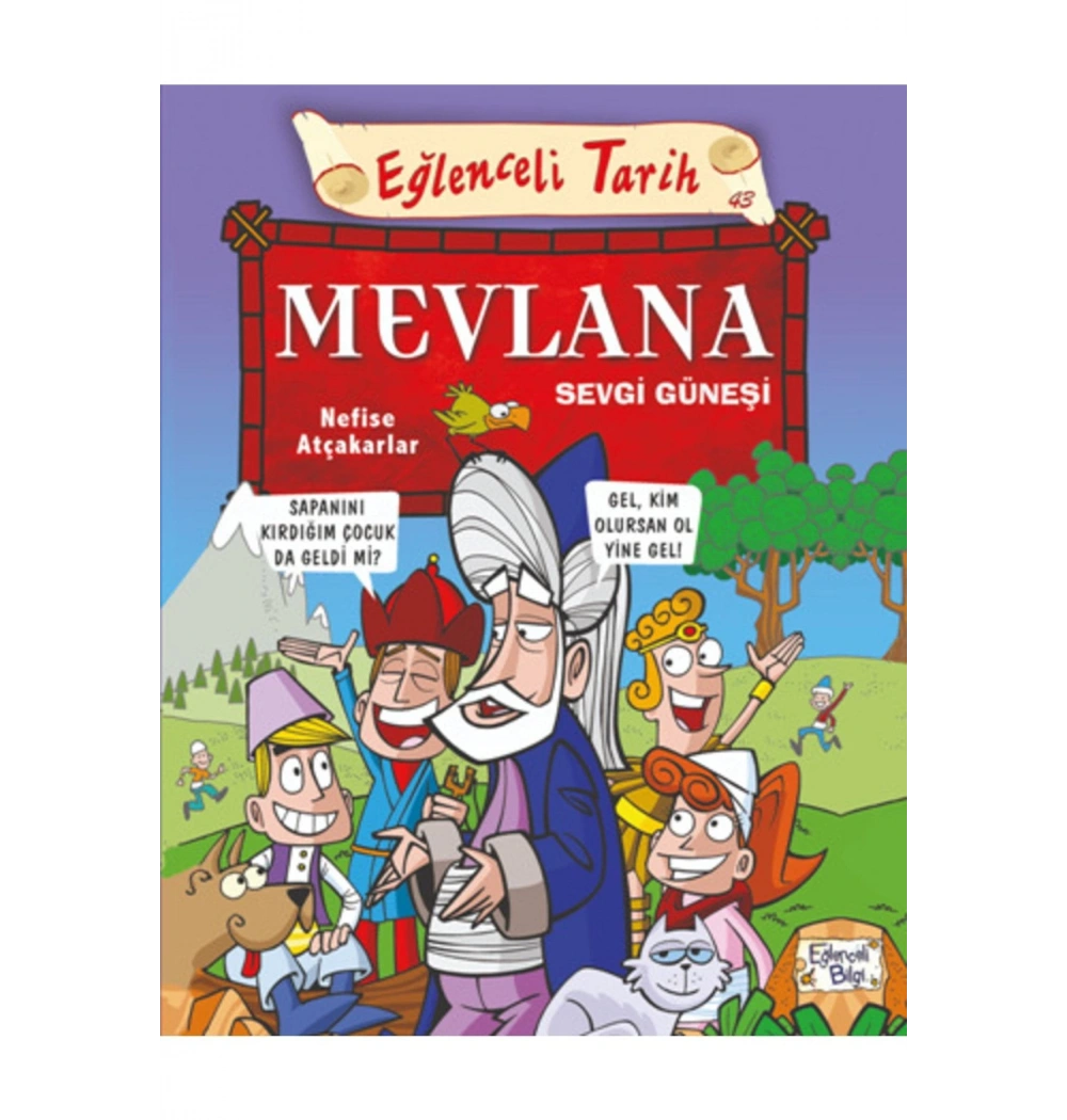 Mevlana Sevgi Güneşi Eğlenceli Bilgi