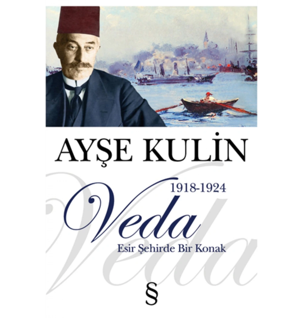 Veda Esir Şehirde Bir Konak Ayşe Kulin Everest