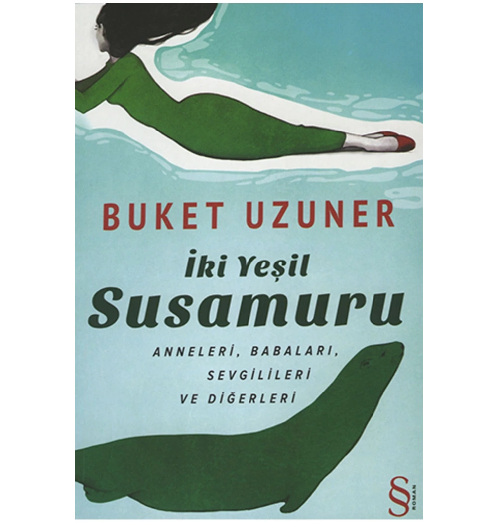 İki Yeşil Susamuru    Buket Uzuner    Everest