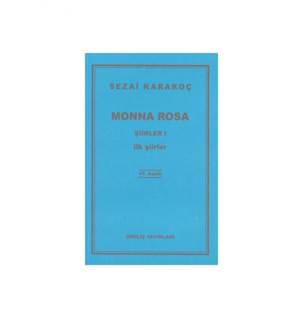 Monna Rosa  Sezai Karakoç  Diriliş