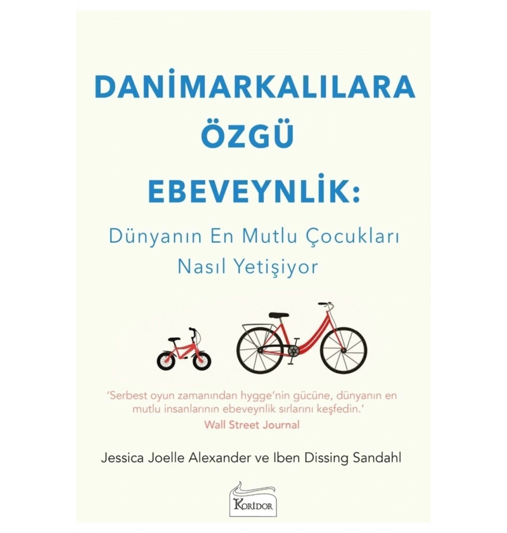 Danimarkalılara Özgü Ebeveynlik Koridor Yayın
