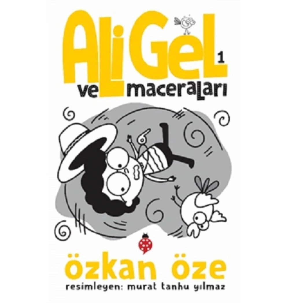Ali Gel Ve Maceraları 1     Uğurböceği