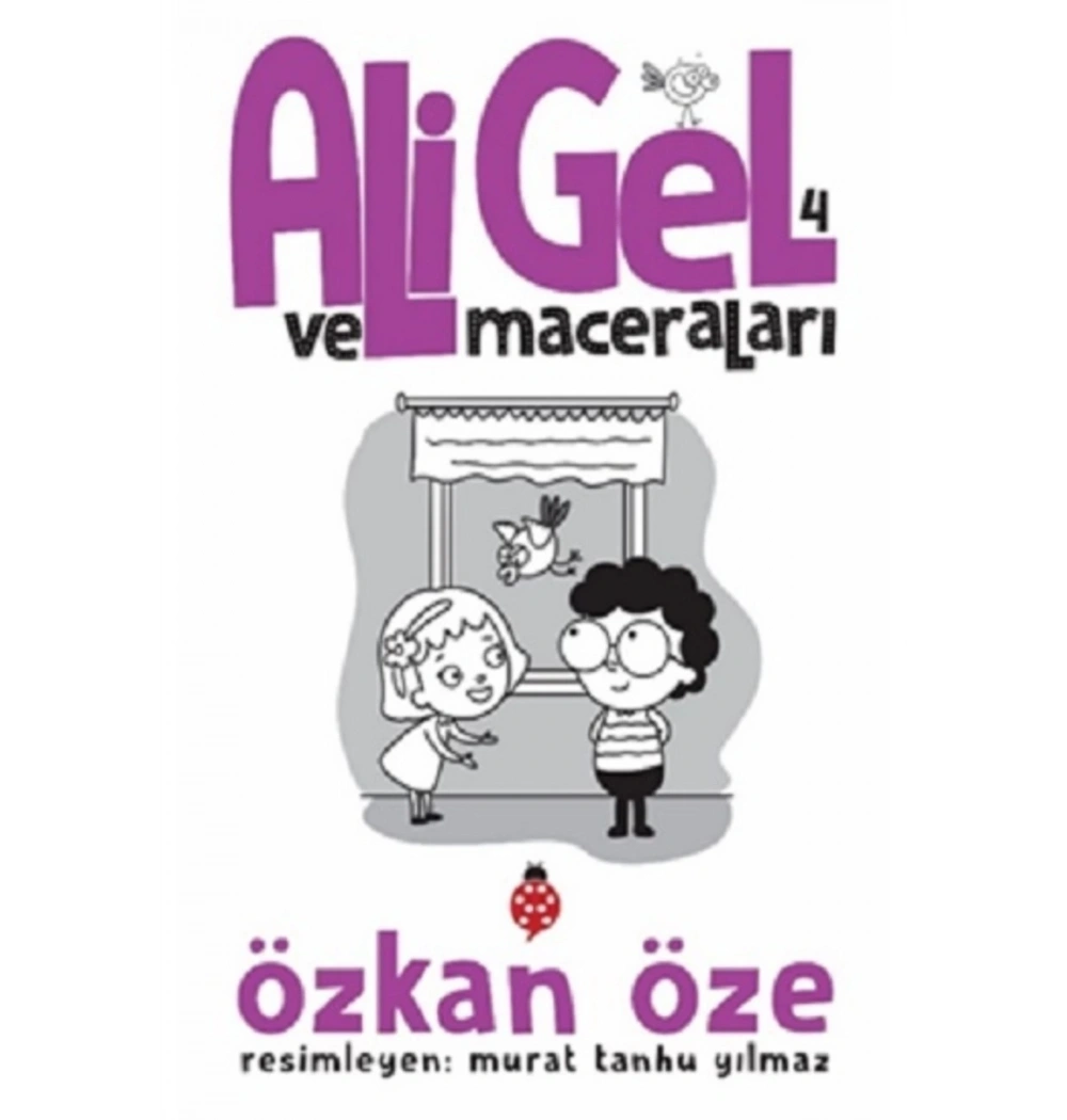Ali Gel Ve Maceraları 4 Uğurböceği