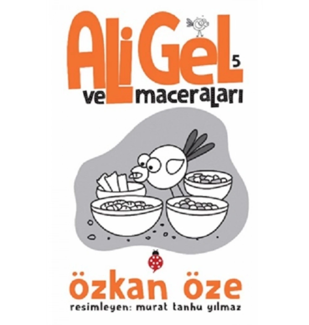 Ali Gel Ve Maceraları 5     Uğurböceği