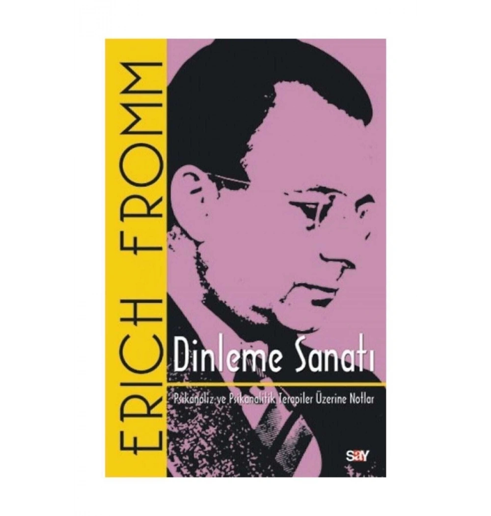 Dinleme Sanatı Erıch Fromm Say Yayın