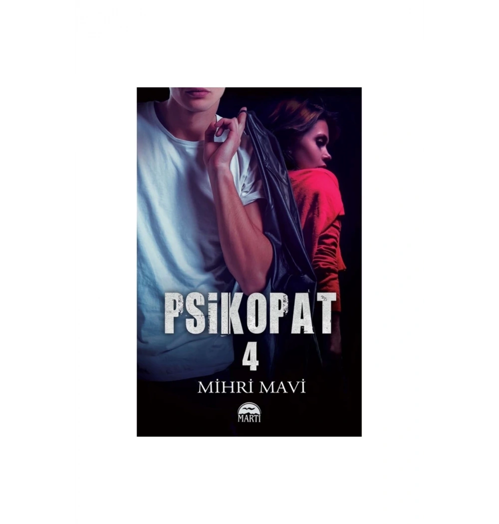 Psikopat 4 Mihri Mavi Martı Yayın