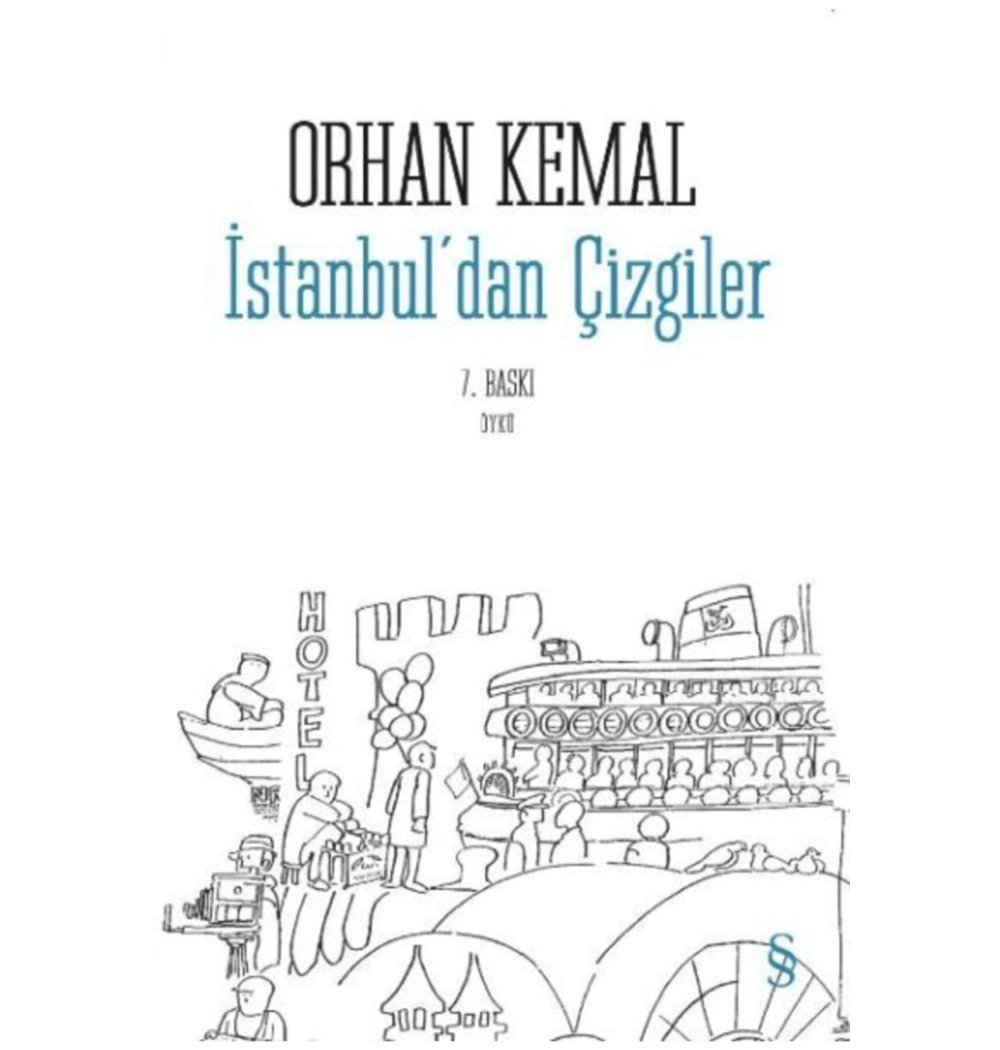 İstanbuldan Çizgiler Orhan Kemal Everest Yay.