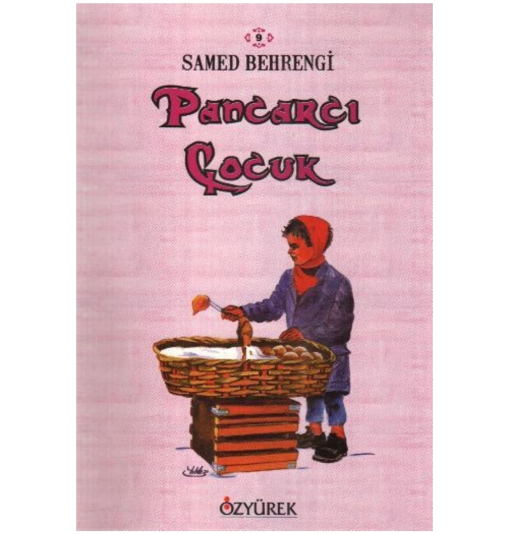 Pancarcı Çocuk  Samed Behrengi  Özyürek