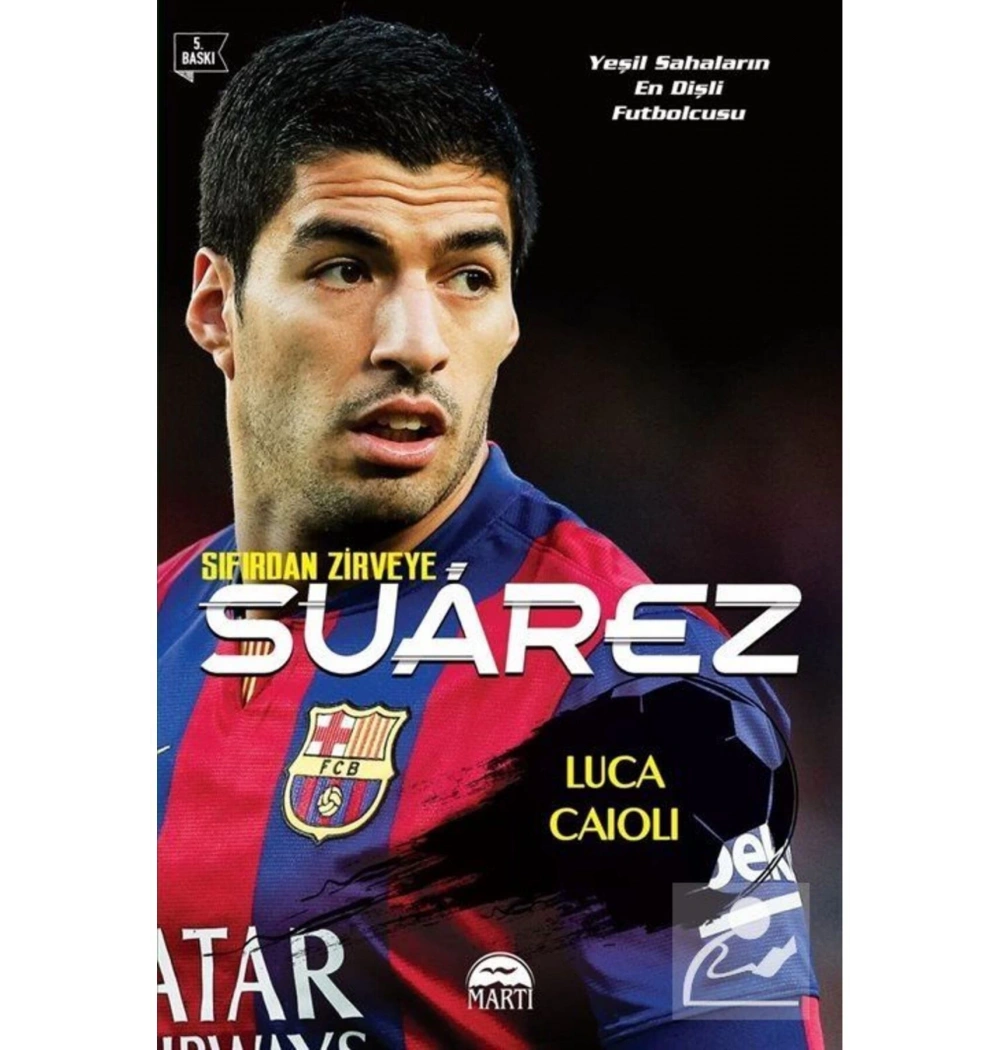 Sıfırdan Zirveye Suarez Luca Caıolı Martı Yayın