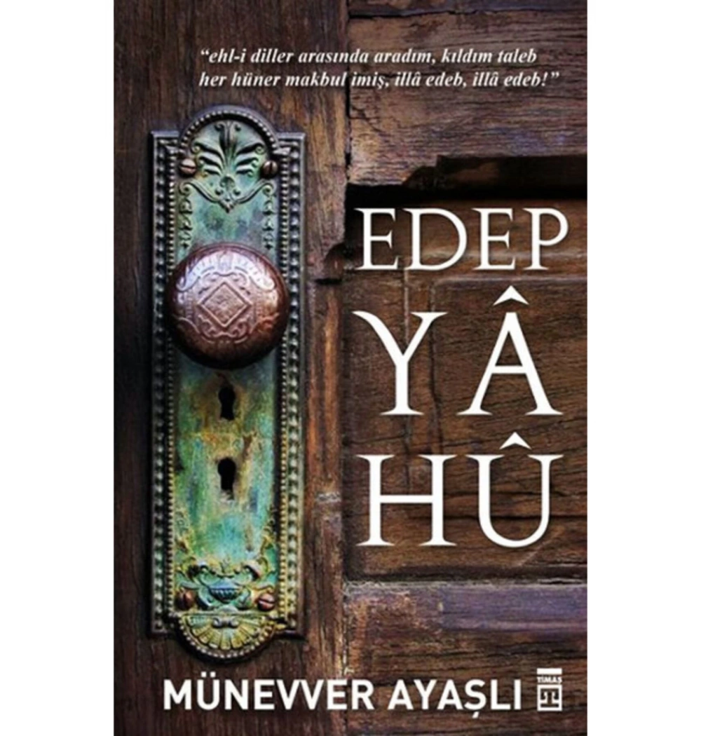Edep Yahu  Münevver Ayaşlı  Timaş