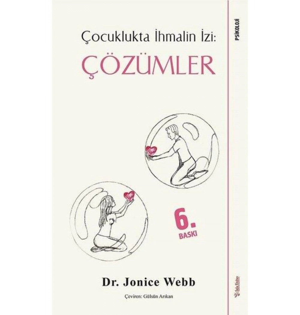 Çocuklukta İhmalin İzi Çözümler Dr.Jonice Webb