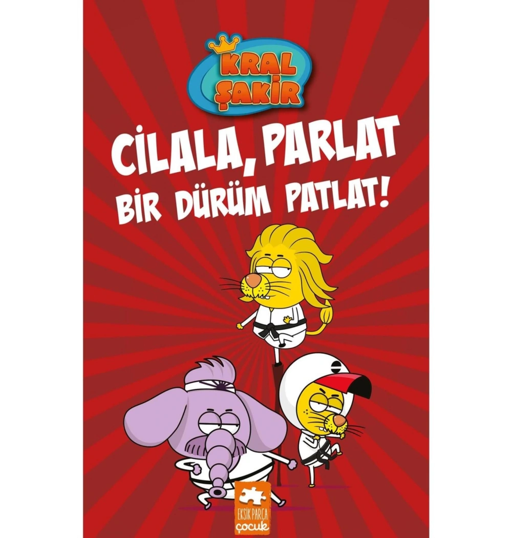 Kral Şakir 13 Cilala Parlat Bir Dürüm Patlat Eksik Parça