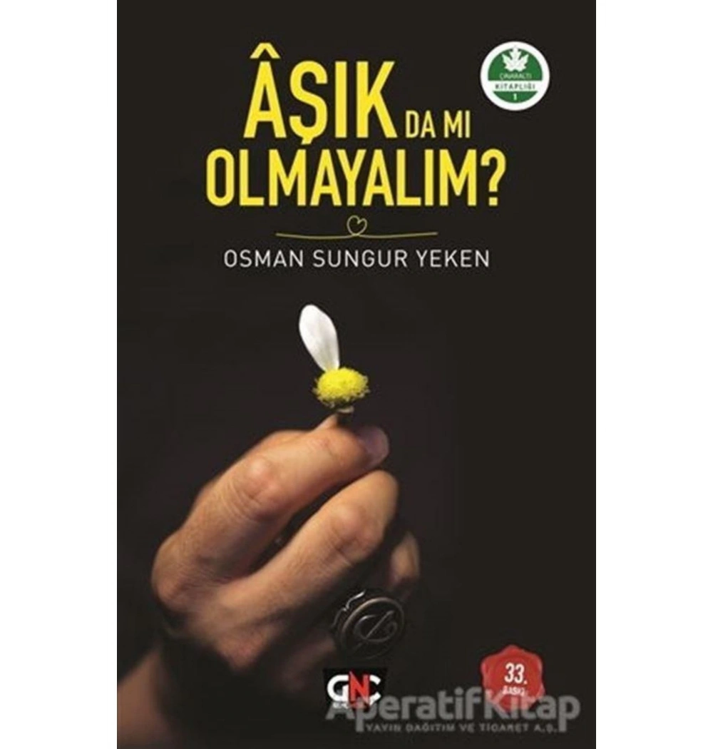Aşıkda Mı Olmayalım?  Osman Sungur   Nesil