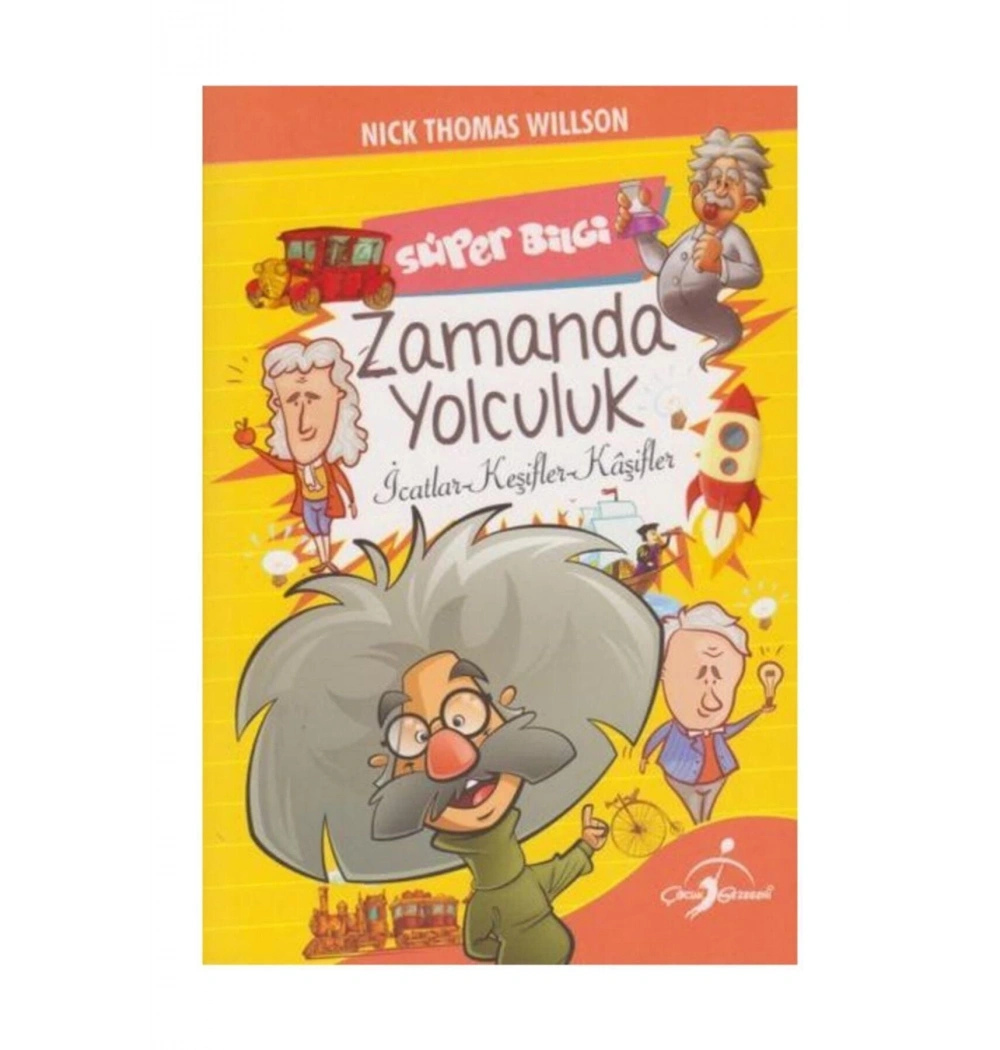 Süper Bilgi Zamanda Yolculuk Nıck Thomas Wıllson Çocuk Gezegeni