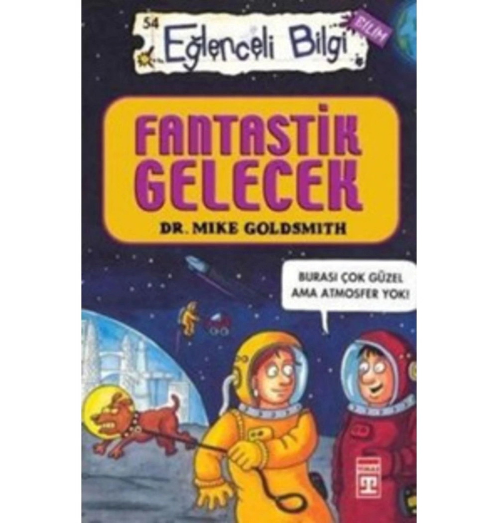 Fantastik Gelecek   Eğlenceli Bilgi   Yarışma Kitabı