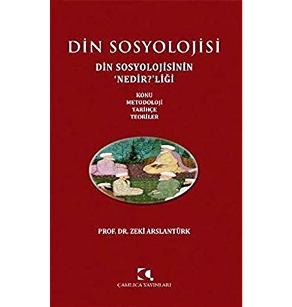 Din Sosyolojisi. Z.Arslantürk Çamlıca