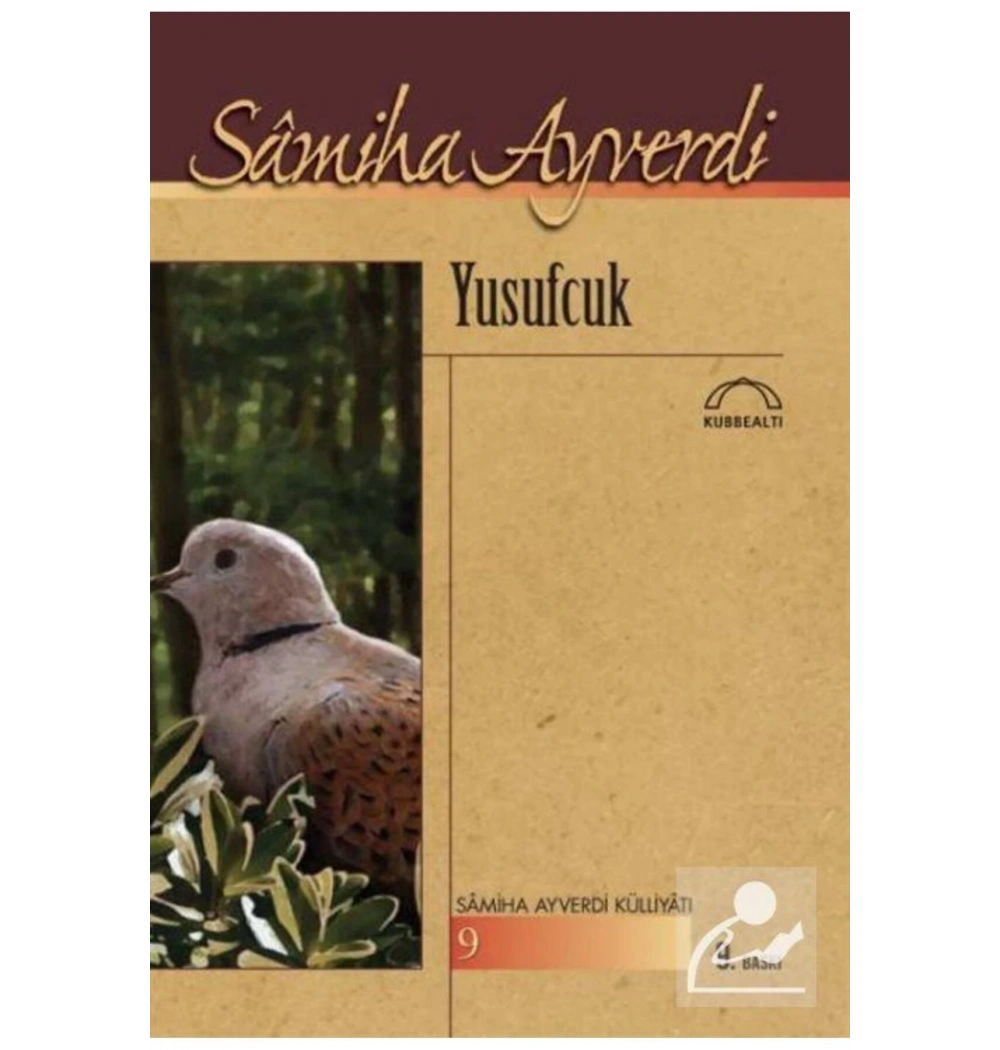 Yusufçuk / Samiha Ayverdi  Kubbealtı